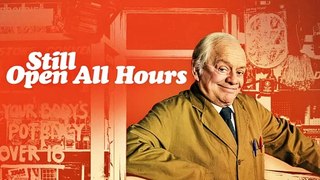 Still Open All Hours S06 E03 - Episode #6.3