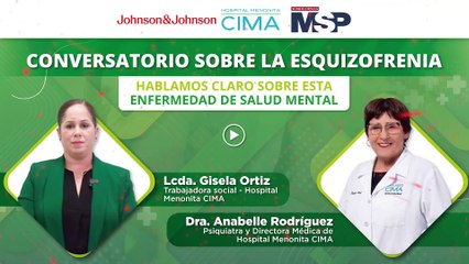 Conversatorio sobre esquizofrenia: Hablamos claro sobre esta condición