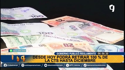 CTS 2024: Conozca los pasos a seguir para retirar el 100% de sus fondos desde HOY