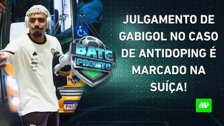 JULGAMENTO de Gabigol é MARCADO na Suíça; Dudu está MUITO PERTO de VOLTAR no Palmeiras | BATE-PRONTO