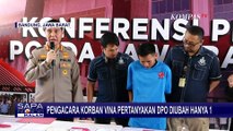 Pengacara Keluarga Vina Cirebon Pertanyakan Alasan Polisi Ubah DPO Jadi Hanya Pegi Setiawan