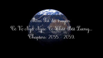 Chương 2055-2059 Cô Vợ Ngọt Ngào Có Chút Bất Lương - Vợ Mới Bất Lương Có Chút Ngọt