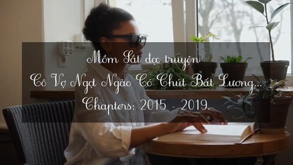 Chương 2015-2019 Cô Vợ Ngọt Ngào Có Chút Bất Lương - Vợ Mới Bất Lương Có Chút Ngọt