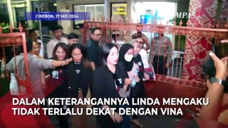 [FULL] Pengakuan Linda Terkait Sosok Vina, usai Diperiksa Penyidik 4 Jam di Polres Cirebon