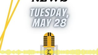 News Tuesday 28 May 2024