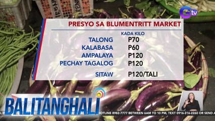Problemado ang ilang nangtitinda ng gulay sa Maynila dahil sa matumal na benta | BT