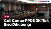 Call Center PPDB DKI Tak Bisa Dihubungi, DPRD Ngomel ke Disdik: Fungsinya Apa?