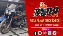 RODA PANAS QUICK CHECK : SUZUKI GSX-R 1100 BOBOY BANTING