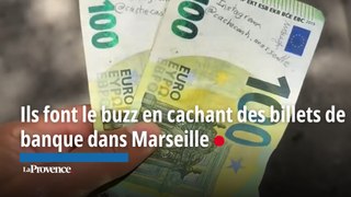 Cache Cash : ils font le buzz en cachant des billets de banque dans les rues de Marseille
