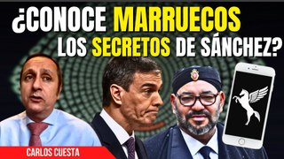 ¡ALERTA! Carlos Cuesta explica cómo habría justificado Marruecos el espionaje a Sánchez