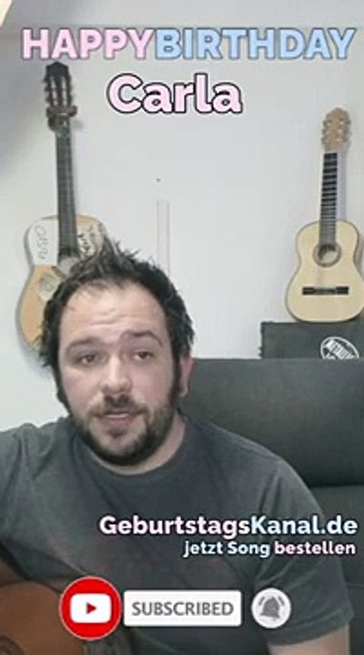 Happy Birthday, Carla! Geburtstagsgrüße an Carla