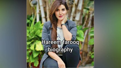 Hareem farooq biography