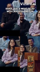 Rahul Dua_ A night filled with laughter and fun