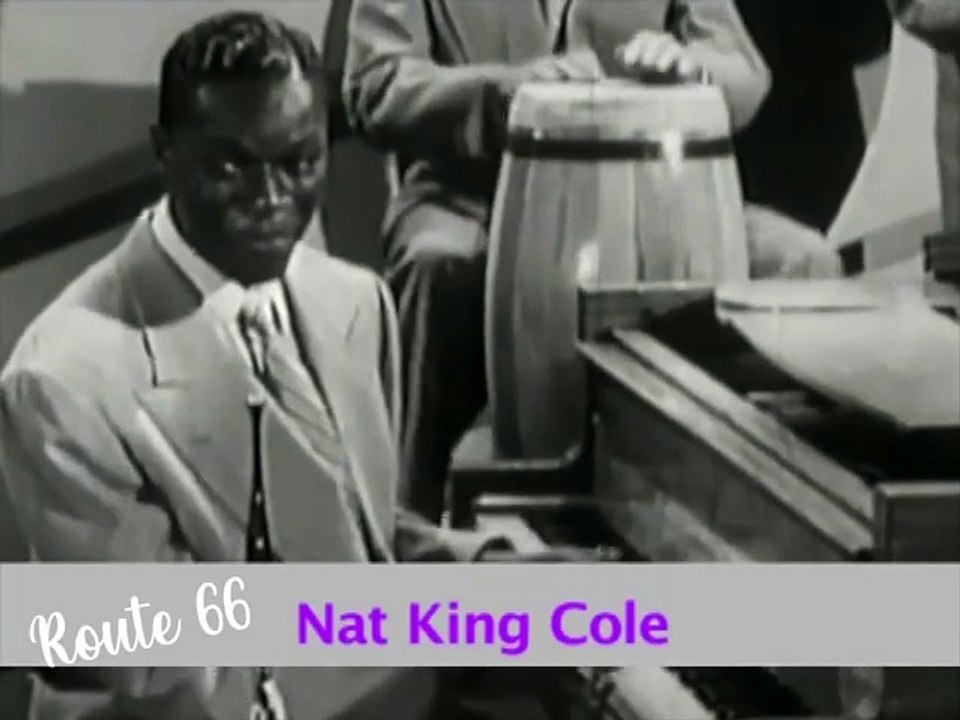 Nat King Cole - Route 66
