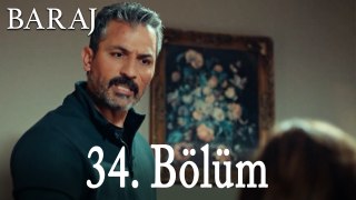 Baraj 34. Bölüm