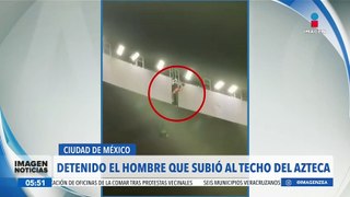 Detienen al hombre que subió al techo del Estadio Azteca