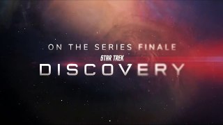 Star Trek Discovery Series Finale Trailer