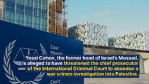 Former Mossad Boss Allegedly Threatened ICC Prosecutor To Drop War Crimes Inquiry Against Israel: Report