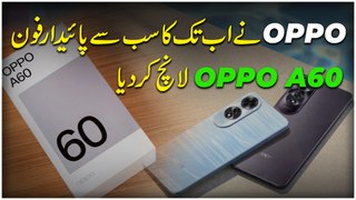 OPPO ny ab tk ka sab say paydaar phone A60 Launch kar diya..