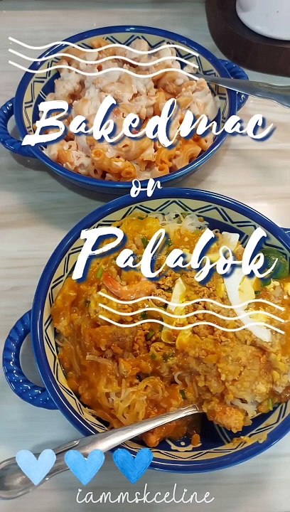 Bakedmac or Palabok?