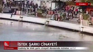 Kadıköy’de istek şarkı cinayeti davasında mütalaa verildi