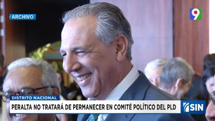 Peralta no se postulará a ningún cargo directivo del PLD | Emisión Estelar SIN