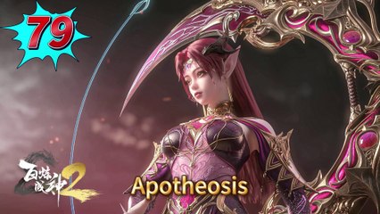 Apotheosis episode 79 | Multi Sub | Anime 3D | Daily Animation