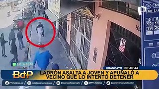 Hombre fue apuñalado tras defender a su vecino de un asalto en Huancayo