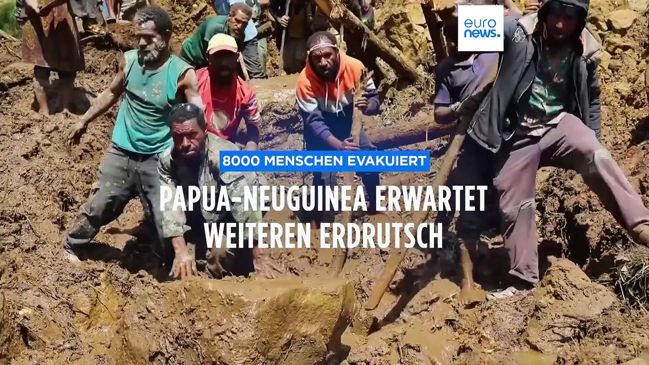 8000 Menschen evakuiert: Papua-Neuguinea erwartet weiteren Erdrutsch