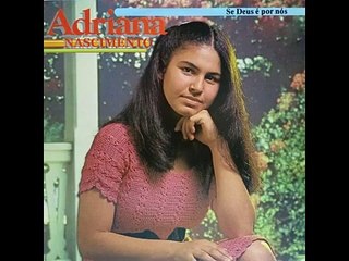 Adriana Nascimento - Se Deus É por Nós (Playback)