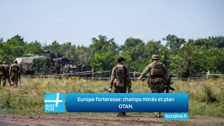 Europe forteresse: champs minés et plan OTAN.
