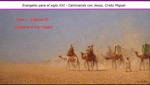 Evangelio para el siglo 21 (Video 04) - Parte 01 Cap 03- Caravana al Mar Caspio