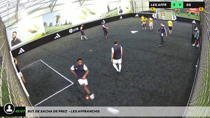 But de Sacha De prez  - Les Affranchis