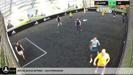 But de Sacha De prez  - Les Affranchis