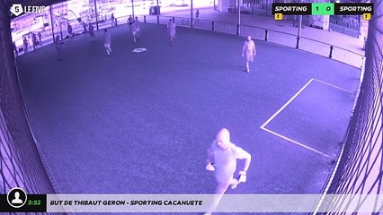 But de Thibaut Geron - SPORTING CACAHUETE