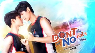 Don't Say No EP.11 ENG SUB