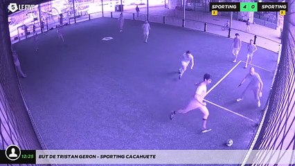 But de Tristan Geron - SPORTING CACAHUETE