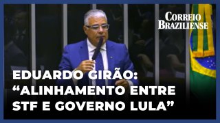 GIRÃO SOBRE DERRUBADA DE VETO: “ALINHAMENTO ENTRE STF E GOVERNO LULA”