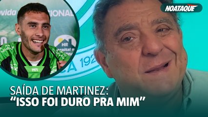 Presidente do América revela ‘baque’ em venda de Martínez: ‘Sabemos quem foi o culpado’