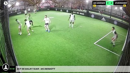 But de Malik TAIAR - MC DERMOTT