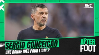 OM : Sergio Conceiçao, bonne ou mauvaise idée ?