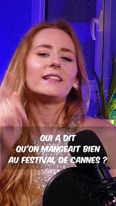 Qui a dit qu'on mangeait bien au Festival de Cannes ?