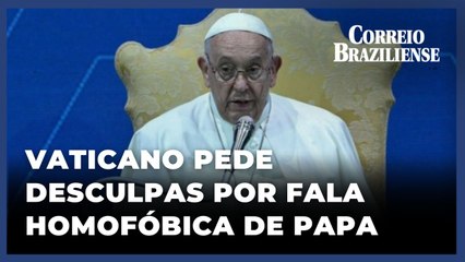 VATICANO PEDE DESCULPAS E DIZ QUE FALA HOMOFÓBICA DE PAPA FOI "EM TOM DE BRINCADEIRA"