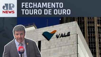 Exterior e Vale pesam no Ibovespa | Fechamento Touro de Ouro