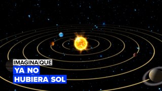 Imagina que el sol se apagara