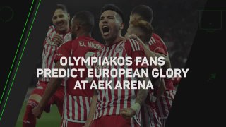 Olympiakos fans predict European glory at AEK Arena