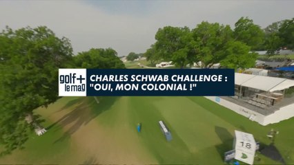 Charles Schwab Challenge : “Oui, mon colonial“ - Golf + le mag