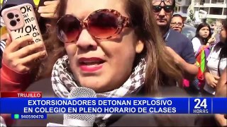 Terror en Trujillo:  Detonan artefacto explosivo en colegio durante horario de clases