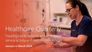 Healthcare Quarterly, January to March 2024 | Wednesday, May 29 2024 | South Coast Register