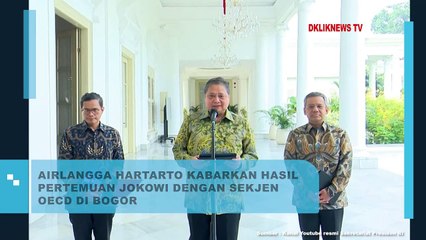 Airlangga Hartarto Kabarkan Hasil Pertemuan Jokowi dengan sekjen OECD di Bogor